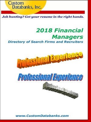 cover image of 2018 Financial Managers Directory of Search Firms and Recruiters
